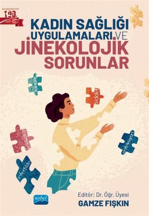 Kadın Sağlığı ve Jinekolojik Sorunlar