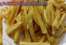 Patates Kızartması Tarifi ve Püf Noktaları