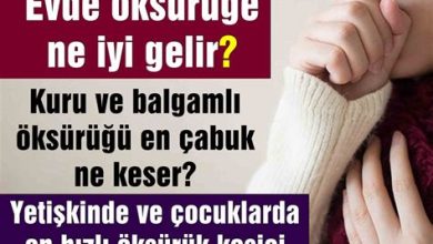 ÖKSÜRÜĞE NE İYİ GELİR?