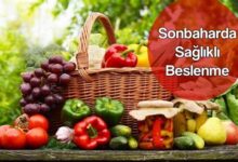 Sonbaharda Sağlıklı Beslenme Önerileri